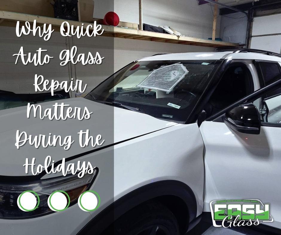 Between colder temperatures, increased traffic, and a hectic holiday schedule, damaged auto glass becomes more than an inconvenience — it becomes a safety and timing issue. 